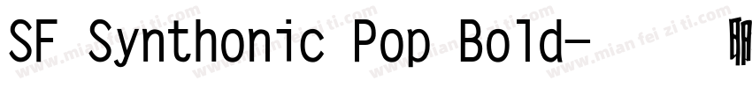 SF Synthonic Pop Bold字体转换